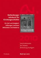 Herausgegeben vom Geschichtsverein der Diözese Rottenburg-Stuttgart, Herausgegebe vom Geschichtsverein der Diözese, Herausgegeben vom Geschichtsverein der Diözese - Rottenburger Jahrbuch für Kirchengeschichte / Rottenburger Jahrbuch für Kirchengeschichte 2010