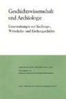 Herbert Jankuhn, Reinhard Wenskus - Geschichtswissenschaft und Archäologie