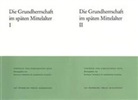 Hans Patze - Die Grundherrschaft im späten Mittelalter