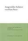 Hans Patze, Peter Johanek, Ernst Schubert, Matthias Werner - Ausgewählte Aufsätze