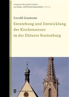 Gerold Gutmann - Die Entwicklung der Kirchensteuer in Württemberg und die Auswirkungen auf die Diözese Rottenburg-Stuttgart