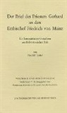 Friedrich Lotter, Konstanzer Arbeitskreis für mittelalterliche Geschichte e.V. - Der Brief des Priesters Gerhard an den Erzbischof Friedrich von Mainz