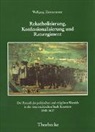 Wolfgang Zimmermann - Rekatholisierung, Konfessionalisierung und Ratsregiment
