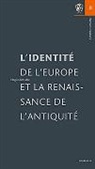 Hagen Schulze - L'identité de l'Europe et la renaissance de l'antiquité