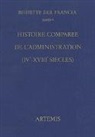 Deutsches Historisches Institut Paris, Werner Paravicini, Karl F Werner - Histoire comparée de l'administration (IVème - XVIIIème siècles)
