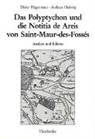 Dietr Hägermann, Andreas Hedwig, Deutsches Historisches Institut Paris - Das Polyptychon und die Notitia de Areis von Saint-Maur-des-Fossés