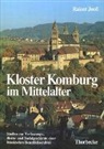 Rainer Jooss - Kloster Komburg im Mittelalter