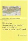 Hartmut Gräf - Die Ämter Neuenstadt am Kocher und Weinsberg an der Wende zur Neuzeit, m. CD-ROM