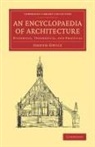 Joseph Gwilt - Encyclopaedia of Architecture