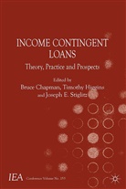 B. Chapman, B. Higgins Chapman, Timothy Higgins, Timothy Stiglitz Higgins, Joseph Stiglitz, Chapman... - Income Contingent Loans