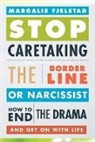 Margalis Fjelstad - Stop Caretaking the Borderline Or Narcissist