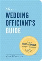 Lisa Francesca, Francesca Lisa - The Wedding Officiant's Guide