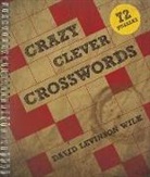 David Levinson Wilk, David Levinson Wilk - Crazy Clever Crosswords