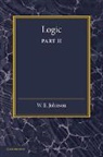 W. E. Johnson, W.e. Johnson, Johnson W. E. - Logic