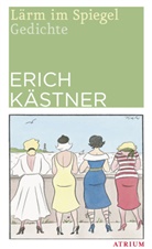 Erich Kästner - Lärm im Spiegel