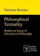 Nicholas Rescher - Philosophical Textuality