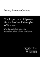 Nancy Brenner-Golomb - The Importance of Spinoza for the Modern Philosophy of Science