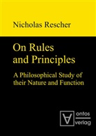 Nicholas Rescher - On Rules and Principles