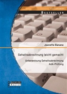 Jeanette Banane - Gehaltsabrechnung leicht gemacht: Unterweisung Gehaltsabrechnung AdA-Pruefung