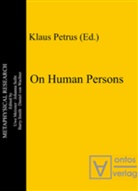 Klau Petrus, Klaus Petrus - On Human Persons