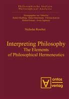 Nicholas Rescher - Interpreting Philosophy