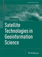 Tomas Niedzielski, Tomasz Niedzielski - Satellite Technologies in Geoinformation Science
