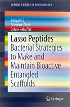 Yanya Li, Yanyan Li, Sylvie Rebuffat, Séverin Zirah, Séverine Zirah - Lasso Peptides