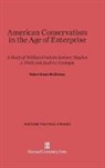 Robert Green McCloskey - American Conservatism in the Age of Enterprise