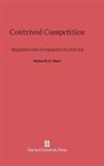 Richard H. K. Vietor - Contrived Competition