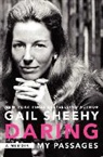Gail Sheehy - Daring