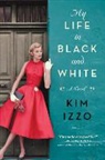 Kim Izzo - My Life in Black and White
