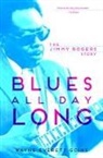 Wayne E. Goins, Wayne Everett Goins, Wayne Everett/ Wilson Goins - Blues All Day Long