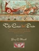 Penny C Morrill, Penny C. Morrill, Penny C./ Contreras Morrill - The Casa del Deßn