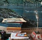 Loli Kantor, Loli/ Rottenberg Kantor - Beyond the Forest