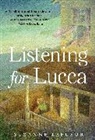 Suzanne LaFleur, Suzanne M. LaFleur - Listening for Lucca