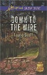 Laura Scott - Down to the Wire