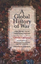 Gerard Chailiand, Gerard Chaliand, Gérard Chaliand - A Global History of War