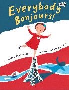 Leslie Kimmelman, Leslie Mcmenemy Kimmelman, Sarah McMenemy, Sarah McMenemy - Everybody Bonjours!