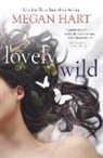 Megan Hart - Lovely Wild