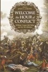 Deceased William Cowan McClellan, William Cowan McClellan, John A. Carter, John C Carter, John C. Carter - Welcome the Hour of Conflict