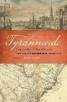 Emily Blanck, Paul Finkelman, Timothy Huebner - Tyrannicide