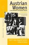 David F. Good, Margarete Grandner, Mary J. Mayes, Mary Jo Maynes - Austrian Women in the Nineteenth and Twentieth Centuries