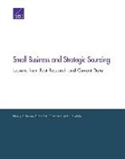 Clifford A Grammich, Clifford A. Grammich, Judith D Mele, Judith D. Mele, Nancy Y Moore, Nancy Y. Moore - Small Business and Strategic Sourcing