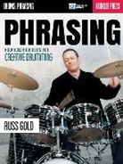 Russ Gold - Phrasing