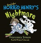 Francesca Simon, Miranda Richardson, Tony Ross - Horrid Henry''s Nightmare (Hörbuch)