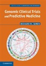 Richard M Simon, Richard M. Simon, Simon Richard M. - Genomic Clinical Trials and Predictive Medicine