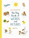 Ole Koennecke, Ole Konnecke, Ole Könnecke, Ole Koennecke - The Big Book of Words and Pictures
