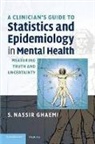 S. Nassir Ghaemi, S. Nassir (Tufts University Ghaemi - Clinician''s Guide to Statistics and Epidemiology in Mental Health