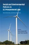 Professor Sue Kunzlik Arrowsmith, Sue Arrowsmith, Sue (University of Nottingham) Kunzlik Arrowsmith, Professor Sue Arrowsmith, Sue Arrowsmith, Sue (University of Nottingham) Arrowsmith... - Social and Environmental Policies in Ec Procurement Law