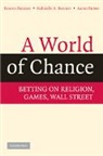 Gabrielle A Brenner, Gabrielle A. Brenner, Reuven Brenner, Reuven (Professor Brenner, Reuven Brenner Brenner, Aaron Brown - World of Chance